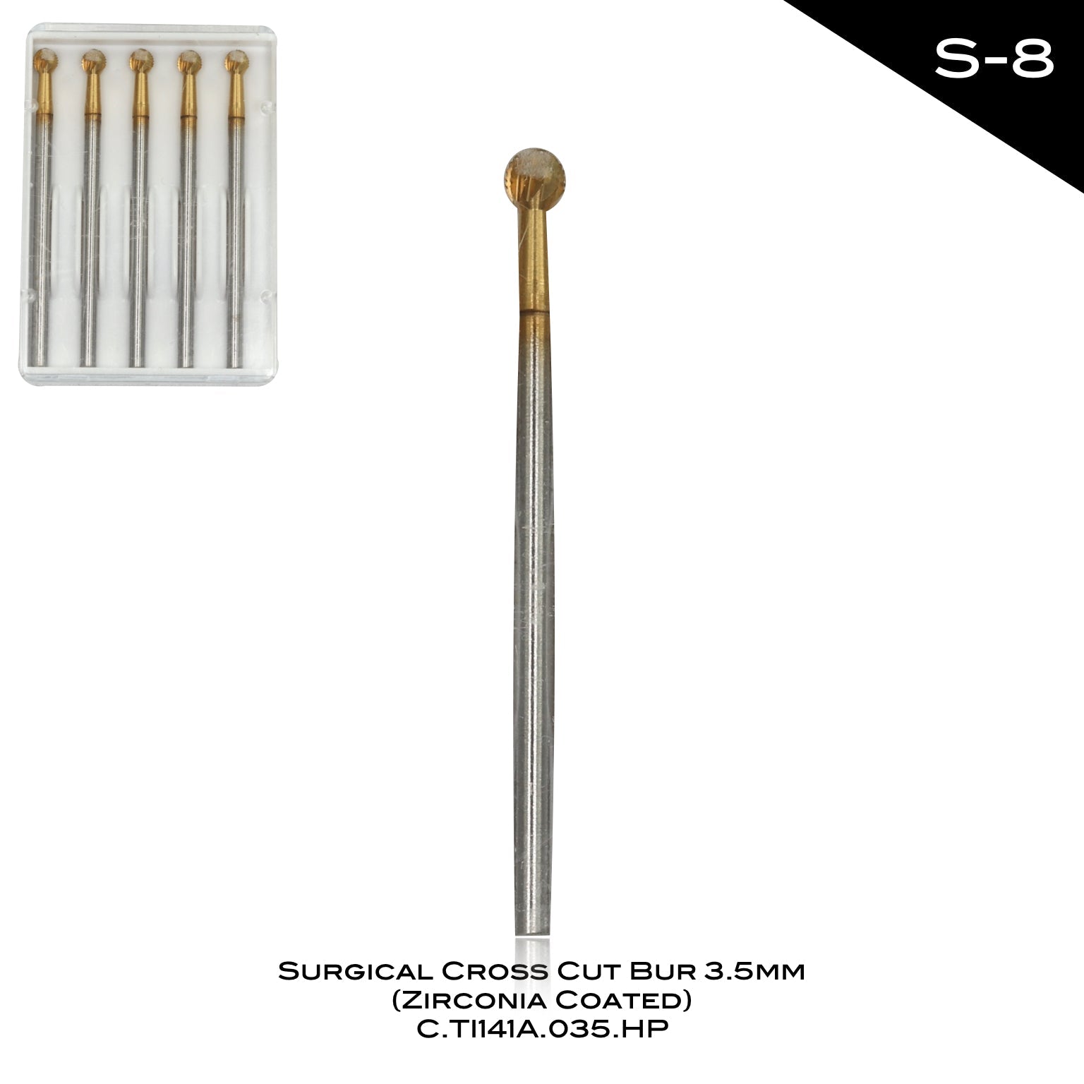 Surgical Cross Cut Bur 3.5mm (Zirconia Coated) - S - 8 - Incidental